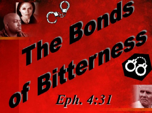The Bonds of Bitterness