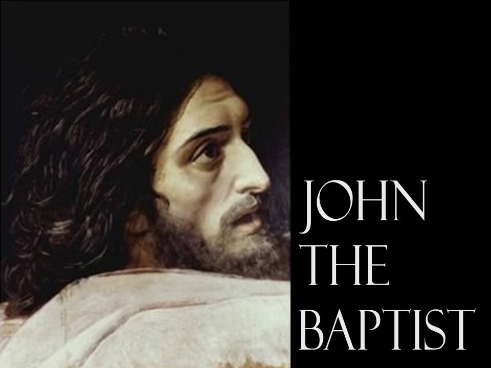 John the Baptist PowerPoint Sermon
